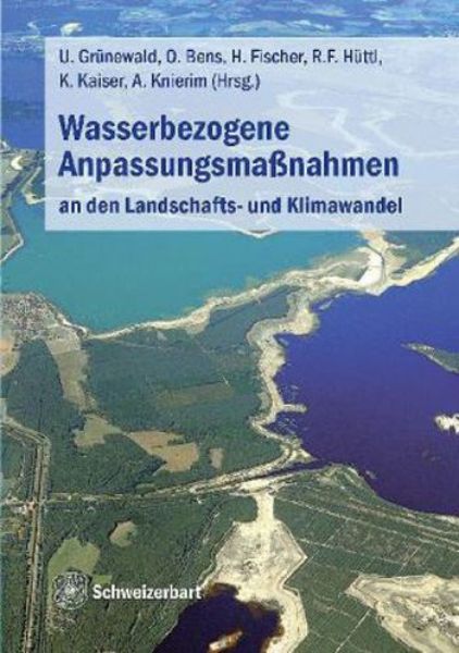 Wasserbezogene Anpassungsmaßnahmen an den Landschafts- und K limawandel  