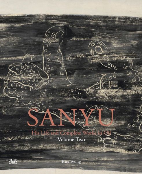SANYU: His Life and Complete Works in Oil