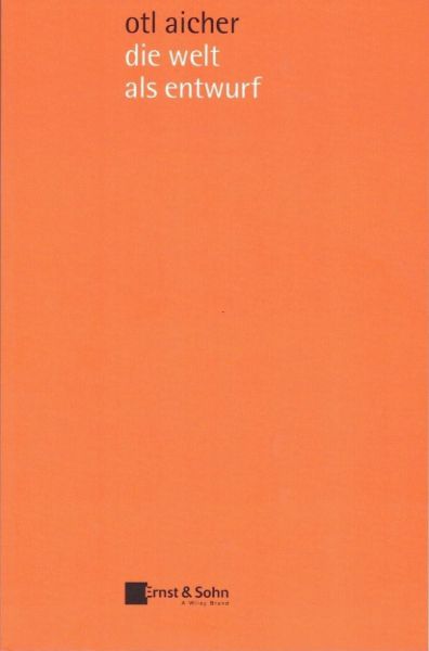 die welt als entwurf