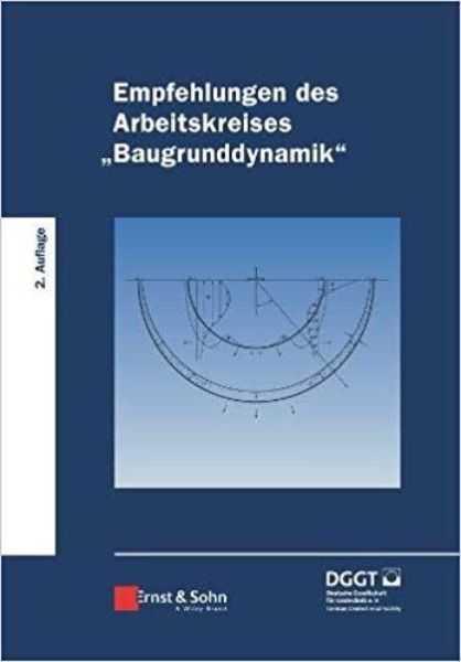 Empfehlungen des Arbeitskreises "Baugrunddynamik"