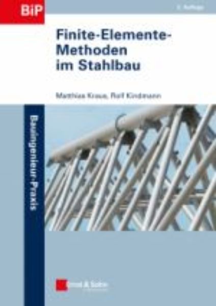 Finite-Elemente-Methoden im Stahlbau