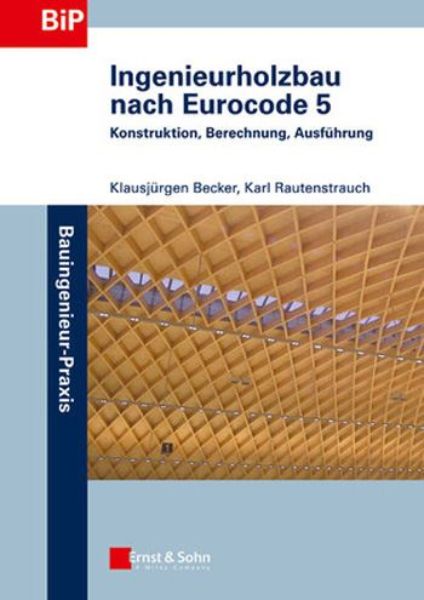Ingenieurholzbau nach Eurocode 5 (mit CD-ROM)   