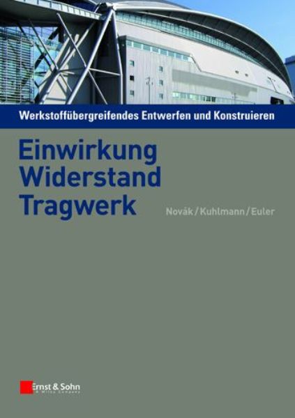 Werkstoffübergreifendes Entwerfen und Konstruieren   
