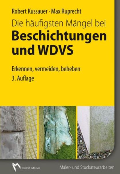 Die häufigsten Mängel bei Beschichtungen und WDVS