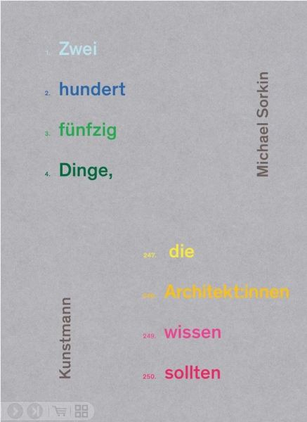 Zweihundertfünfzig Dinge, die Architekt:innen wissen sollten