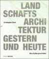 Landschaftsarchitektur gestern und heute