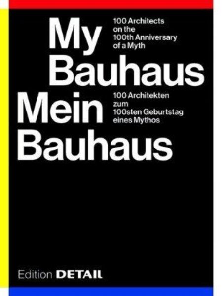Mein Bauhaus/ My Bauhaus