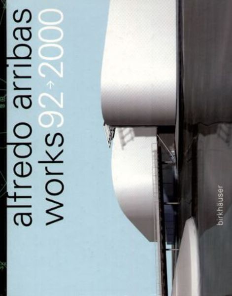 Alfredo Arribas - Works 1992-2000   