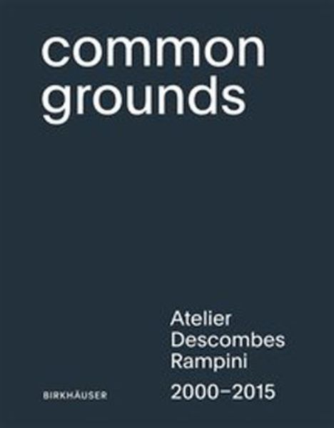 Atelier Descombes Rampini 2000-2015