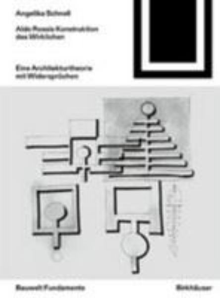 Aldo Rossis Konstruktion des Wirklichen