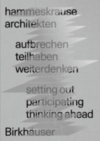 aufbrechen teilhaben weiterdenken setting out participating thinking ahead .