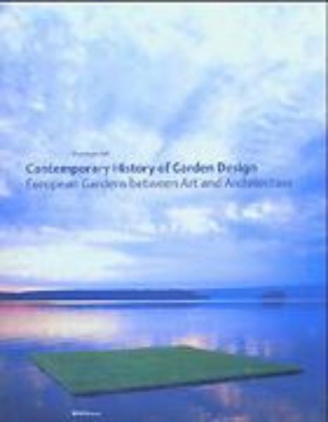 Contemporary History of Garden Design