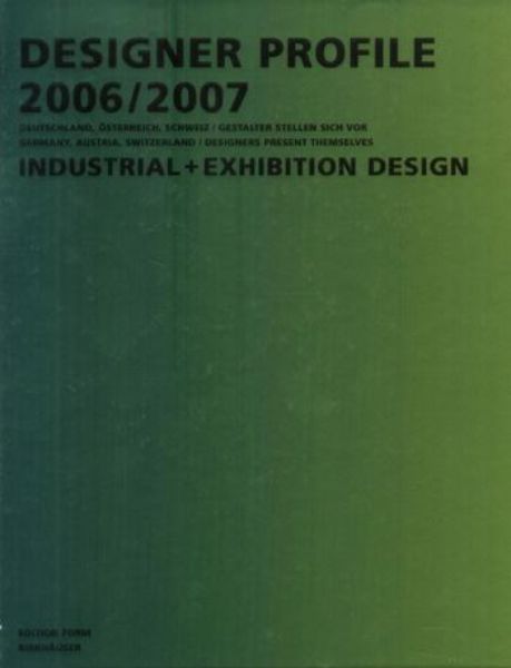 Designer Profile 2006/2007 Industrial + Exhibition Design