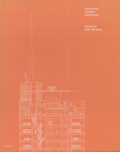 Ingenhoven Overdiek und Partner - Hochhaus RWE AG Essen   