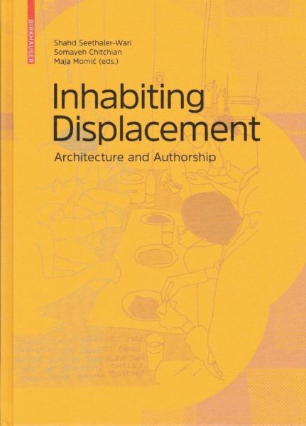 Inhabiting Displacement
