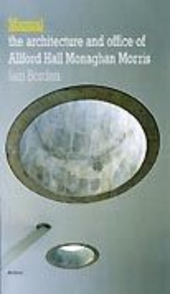 Manual - A Guide to Architecture and the Office of Allford H all Monaghan Morris  