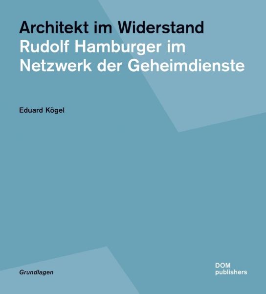 Architekt im Widerstand