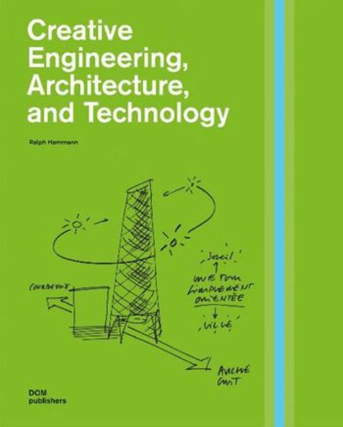Creative Engineering, Architecture, and Technolgy