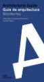 Monterrey. Architectural Guide