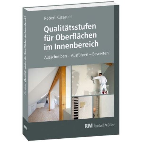 Qualitätsstufen für Oberflächen im Innenbereich  Kombi Buch + EBOOK