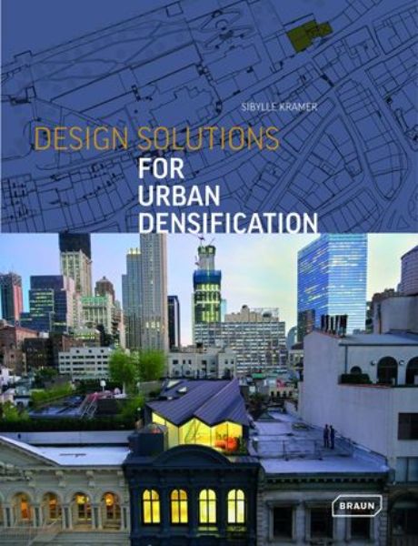 Design Solutions for Urban Densification