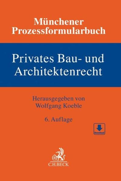 Münchener Prozessformularbuch