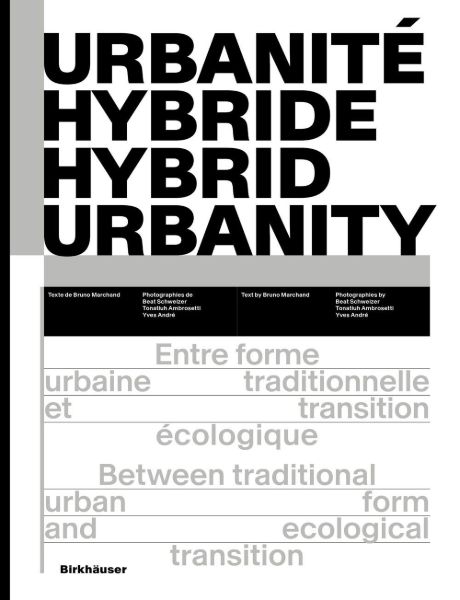 Urbanité hybride / Hybrid Urbanity