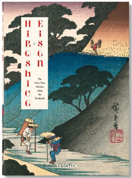 Hiroshige & Eisen. The Sixty-Nine Stations along the Kisokaido