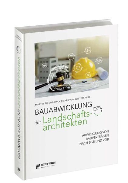 Bauabwicklung für Landschaftsarchitekten