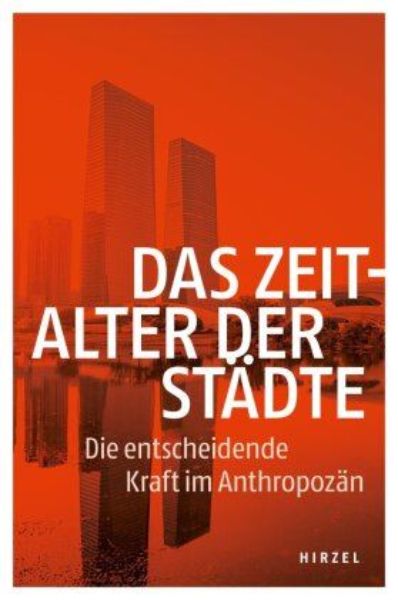 Das Zeitalter der Städte