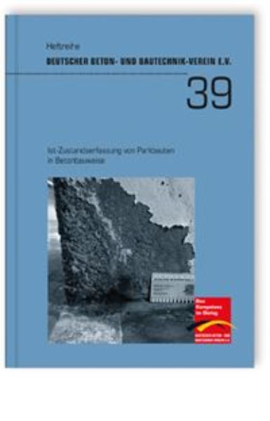 DBV-Heft 39: Ist-Zustandserfassung von Parkbauten in Betonbauweise