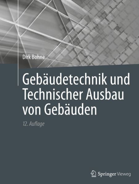 Gebäudetechnik und Technischer Ausbau von Gebäuden.