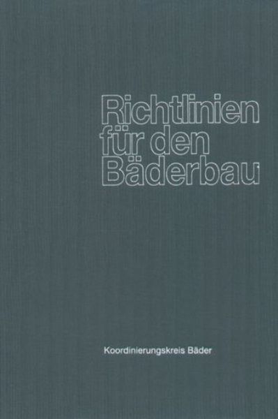 Richtlinien für den Bäderbau   
