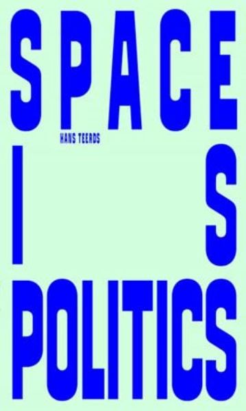 Space is Politics.