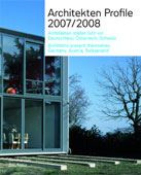Architekten Profile 2007 / 2008