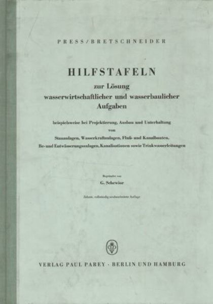 Hilfstafeln zur Lösung wasserwirtschaftlicher und wasserbaul icher Aufgaben