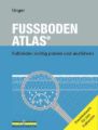 Fussboden Atlas (2 Bde.)