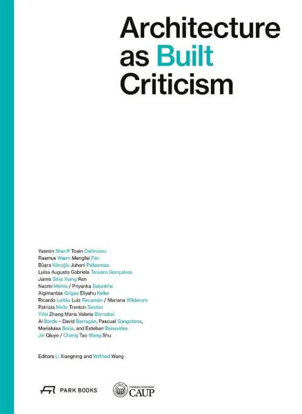 Architecture as Built Criticism