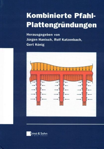 Kombinierte Pfahl-Plattengründungen