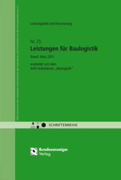 AHO Nr. 25 / Leistungen für Baulogistik