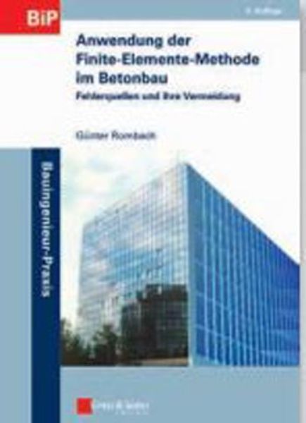 Anwendung der Finite-Elemente-Methode im Betonbau