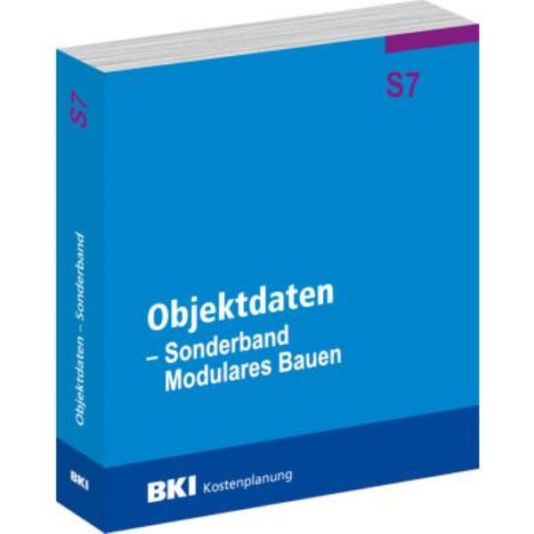 BKI Objektdaten Sonderband S7 - Modulares Bauen