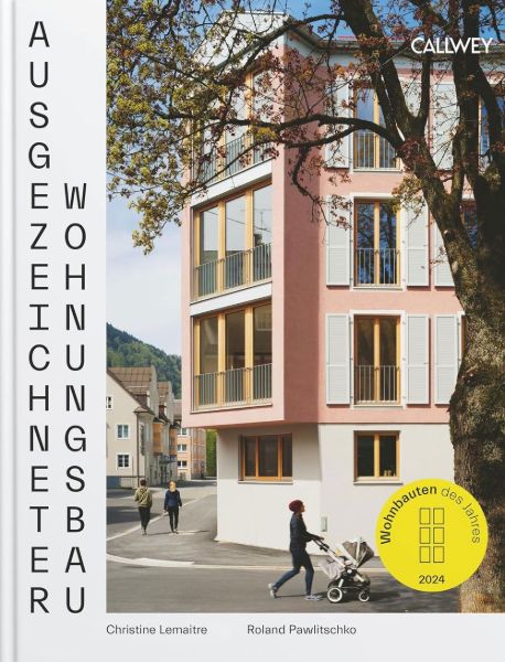 Ausgezeichneter Wohnungsbau 2024