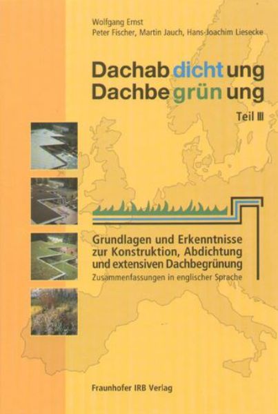 Dachabdichtung - Dachbegrünung Teil 3