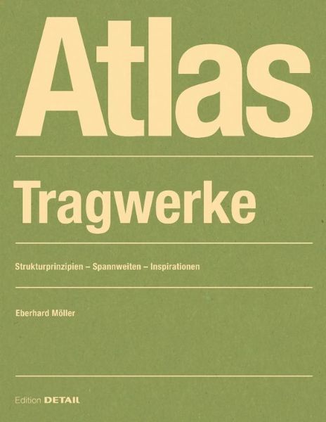 Atlas Tragwerke