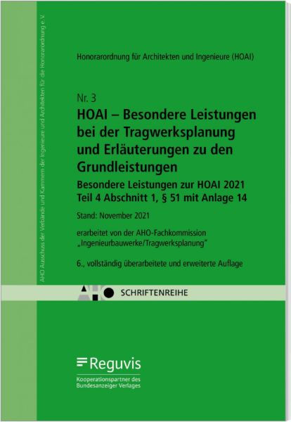 AHO Heft Nr. 3 - HOAI - Besondere Leistungen bei der Tragwerksplanung und Erläuterungen zu den Grundleistungen