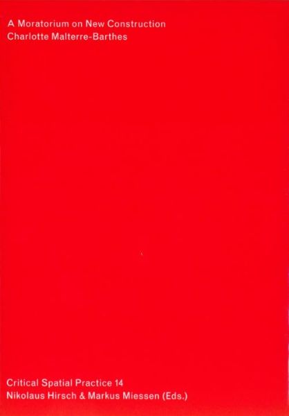 A Moratorium on New Construction