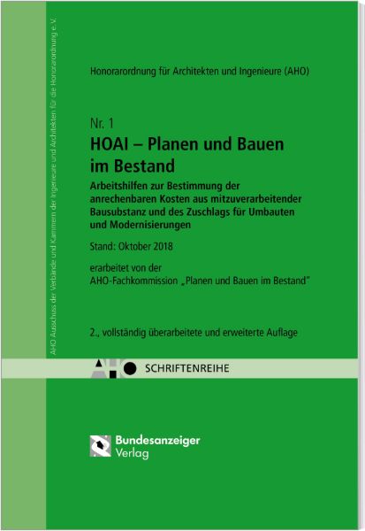 HOAI - Planen und Bauen im Bestand. AHO-Heft Nr. 1