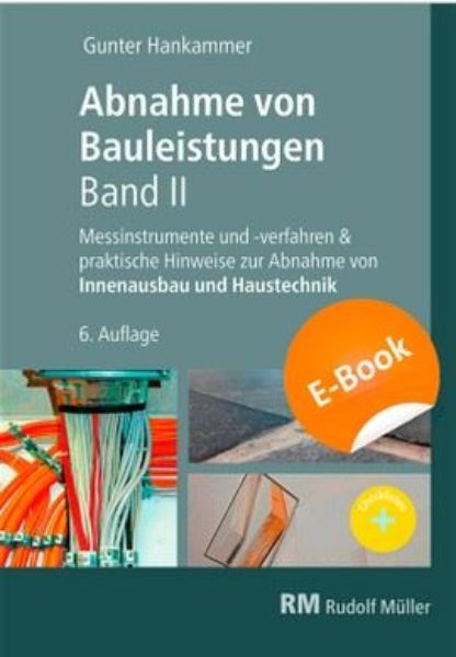 Abnahme von Bauleistungen, 6. A. Band II - E-Book (PDF)