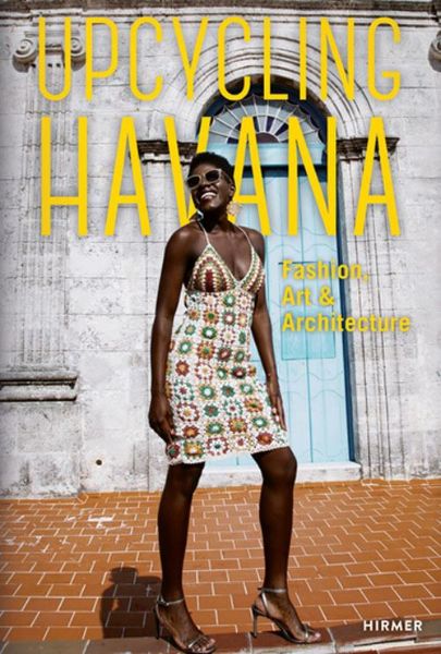 Upcycling Havana